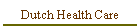 Dutch Health Care