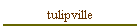 tulipville